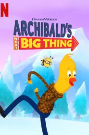 Archibald’s Next Big Thing Season 2