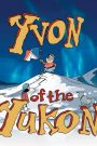 Yvon of the Yukon Season 1