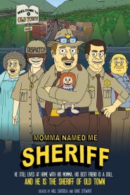 Momma Named Me Sheriff Season 1